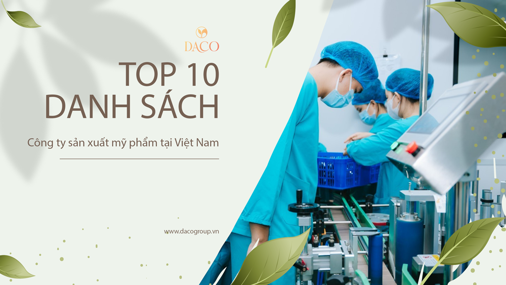 Danh sách các công ty sản xuất mỹ phẩm tốt tại Hà Nội